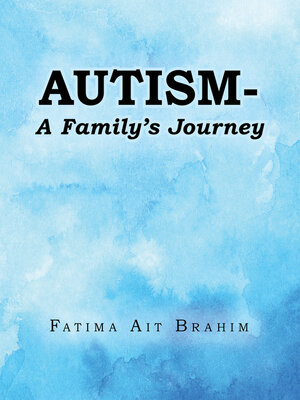 cover image of Autism- a Family's Journey